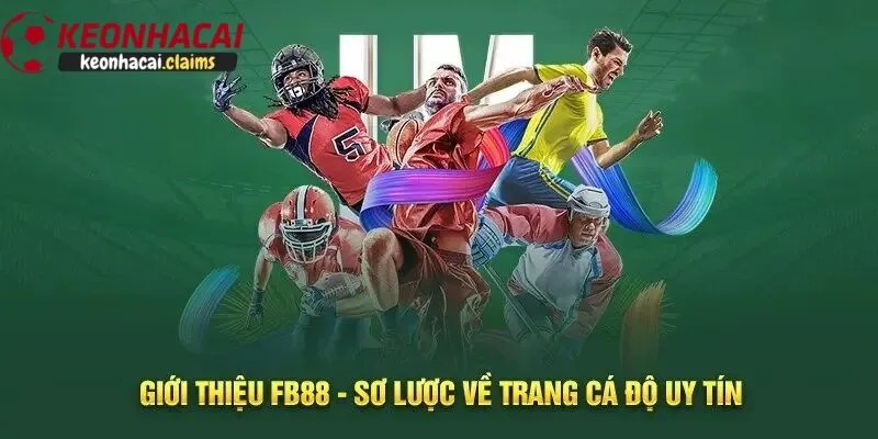 Nhà Cái FB88 - Nhà Cái Uy Tín Hàng Đầu Châu Á 2025 Giới thiệu về nhà cái FB88