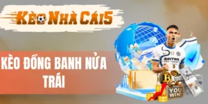 Kinh nghiệm đặt cược kèo 0 - 0.5 hiệu quả