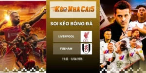 Kèo nhà cái Liverpool vs Fulham - NHA, 11/04/2026