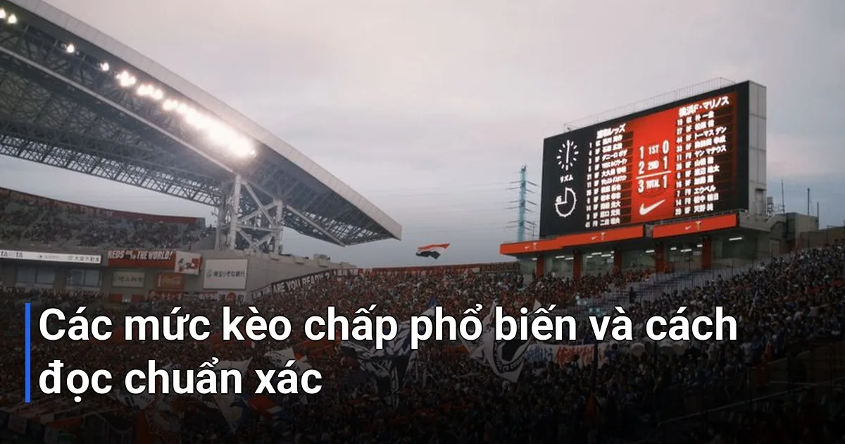 Đừng lo lắng nếu bạn mới bắt đầu tìm hiểu về kèo chấp - kèo chấp là gì
